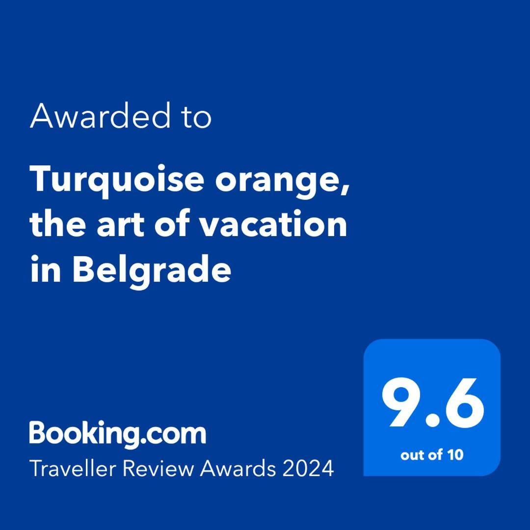 Turquoise Orange, The Art Of Vacation In Belgrade Apartamento Exterior foto